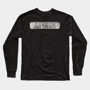 Danger High Voltage man Long Sleeve T-Shirt